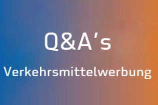 Q&As Verkehrsmittelwerbung